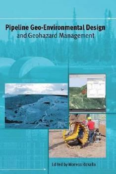 Hardcover Pipeline Geo-Environmental Design and Geohazard Management Book