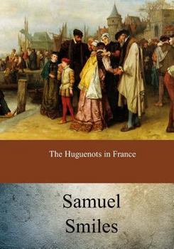 Paperback The Huguenots in France Book