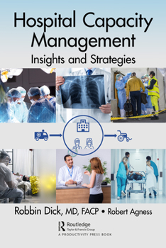 Hardcover Hospital Capacity Management: Insights and Strategies Book