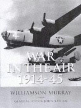 Hardcover History of Warfare: War in the Air 1914-45 Book