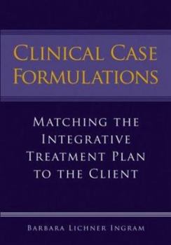 Paperback Clinical Case Formulations: Matching the Integrative Treatment Plan to the Client Book