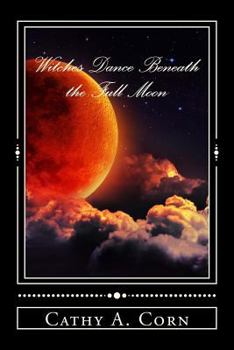 Paperback Witches Dance Beneath the Full Moon Book