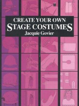 Paperback Create Your Own Stage Costumes Book