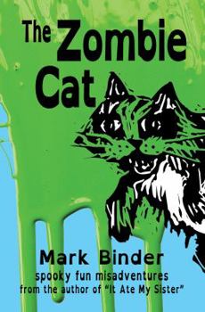 Hardcover The Zombie Cat - Dyslexie Font Edition: spooky fun misadventures Book