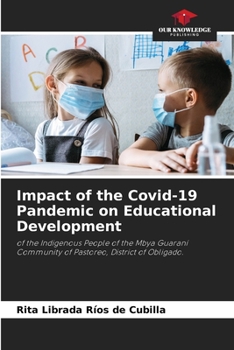 Paperback Impact of the Covid-19 Pandemic on Educational Development Book