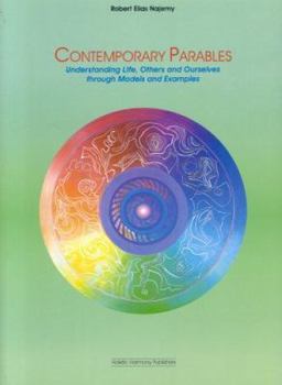 Paperback Contemporary Parables: Understanding Life, Others and Ourselves Through Models and Examples Book
