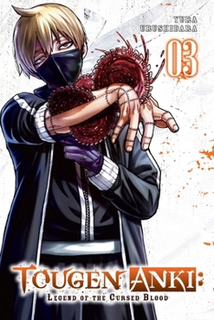 Paperback Tougen Anki: Legend of the Cursed Blood, Vol. 3 Book