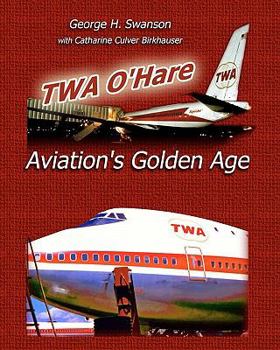 Paperback TWA O'Hare Aviation's Golden Age Book