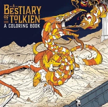 Paperback A Bestiary of Tolkien: A Coloring Book