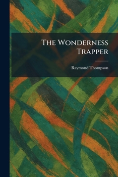 Paperback The Wonderness Trapper Book
