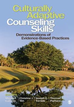Paperback Culturally Adaptive Counseling Skills: Demonstrations of Evidence-Based Practices Book