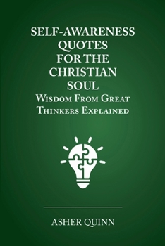 Paperback Self Awareness Quotes For The Christian Soul Book