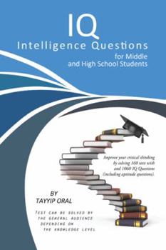 Paperback IQ Intelligence Questions for Middle and High School Students: Mathematic Logic Book