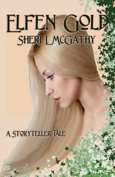 Paperback Elfen Gold - A Storyteller Tale Book