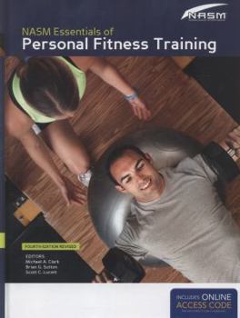 Hardcover Nasm Essentials of Personal Fitness Training: Fourth Edition Revised Book