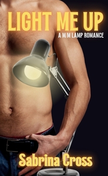 Paperback Light Me Up: A M/M Lap Romance Book