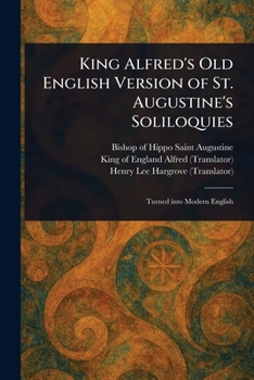 Paperback King Alfred's Old English Version of St. Augustine's Soliloquies Book
