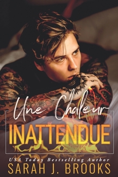Paperback Une Chaleur Inattendue [French] Book
