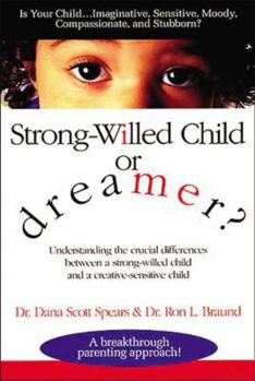 Paperback Strong-Willed Child or Dreamer? Book