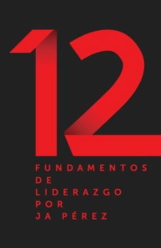 Paperback 12 Fundamentos de Liderazgo [Spanish] Book