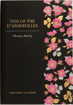 Tess of the d'Urbervilles (Chiltern Classic)