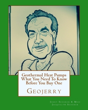 Paperback Geothermal Heat Pumps What You Need To Know Before You Buy One Book