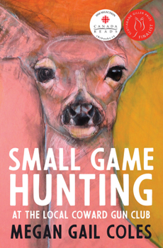 Paperback Small Game Hunting at the Local Coward Gun Club Book