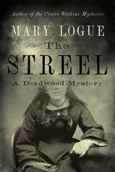 Hardcover The Streel: A Deadwood Mystery Book