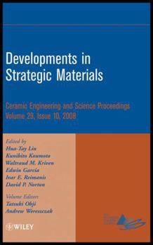 Developments in Strategic Materials: Ceramic Engineering and Science Proceedings