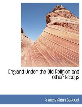 Paperback England Under the Old Religion and Other Essays Book