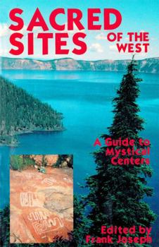 Paperback Sacred Sites of the West: A Guide to Mystical Centers Book