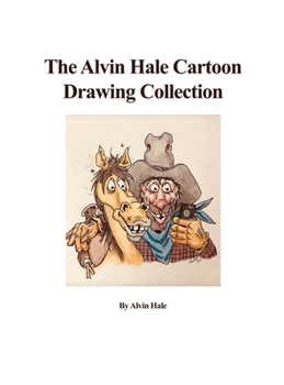 Hardcover The Alvin Hale Cartoon Drawing Collection Book