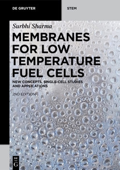 Paperback Membranes for Low Temperature Fuel Cells: New Concepts, Single-Cell Studies and Applications Book