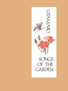 Paperback Utamaro: Songs of the Garden Book