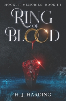Ring of Blood (Moonlit Memories)