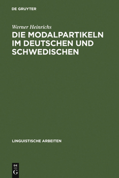 Die Modalpartikeln Im Deutschen Und Schwedischen: Eine Kontrastive Analyse