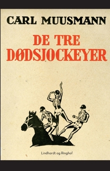 De tre dødsjockeyer