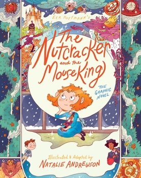 Hardcover The Nutcracker and the Mouse King: The Graphic Novel Book