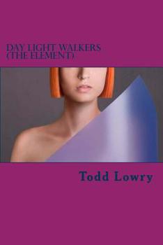 Paperback Day Light walkers (The Element) Book