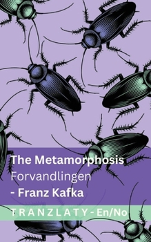 The Metamorphosis / Forvandlingen: Tranzlaty English Norsk (Norwegian Edition)