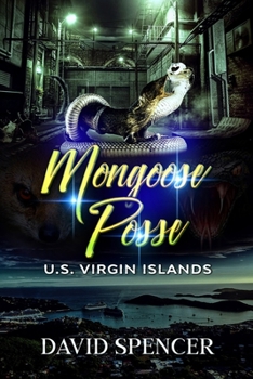 Paperback The Mongoose Posse: U.S. Virgin Island Book