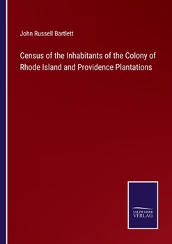 Paperback Census of the Inhabitants of the Colony of Rhode Island and Providence Plantations Book