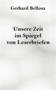 Paperback Unsere Zeit im Spiegel von Leserbriefen [German] Book