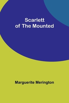 Paperback Scarlett of the Mounted Book