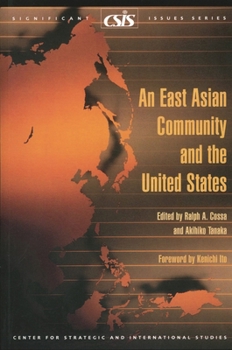 Paperback An East Asian Community and the United States Book