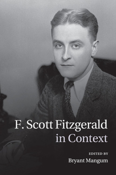 F. Scott Fitzgerald in Context - Book  of the Literature in Context