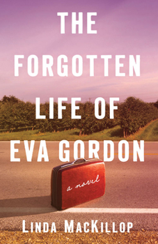 Paperback The Forgotten Life of Eva Gordon Book