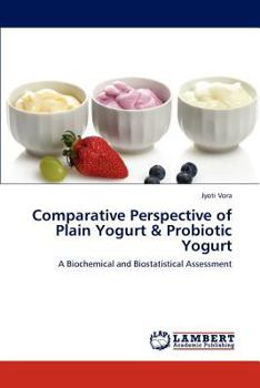 Paperback Comparative Perspective of Plain Yogurt & Probiotic Yogurt Book