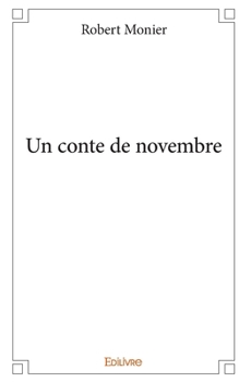Paperback Un conte de novembre [French] Book