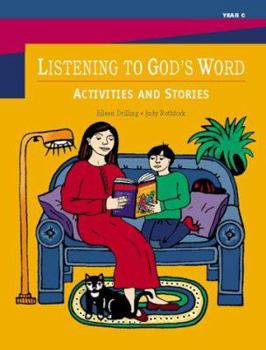 Paperback Listening to God's Word: Activities and Stories-Year C Book